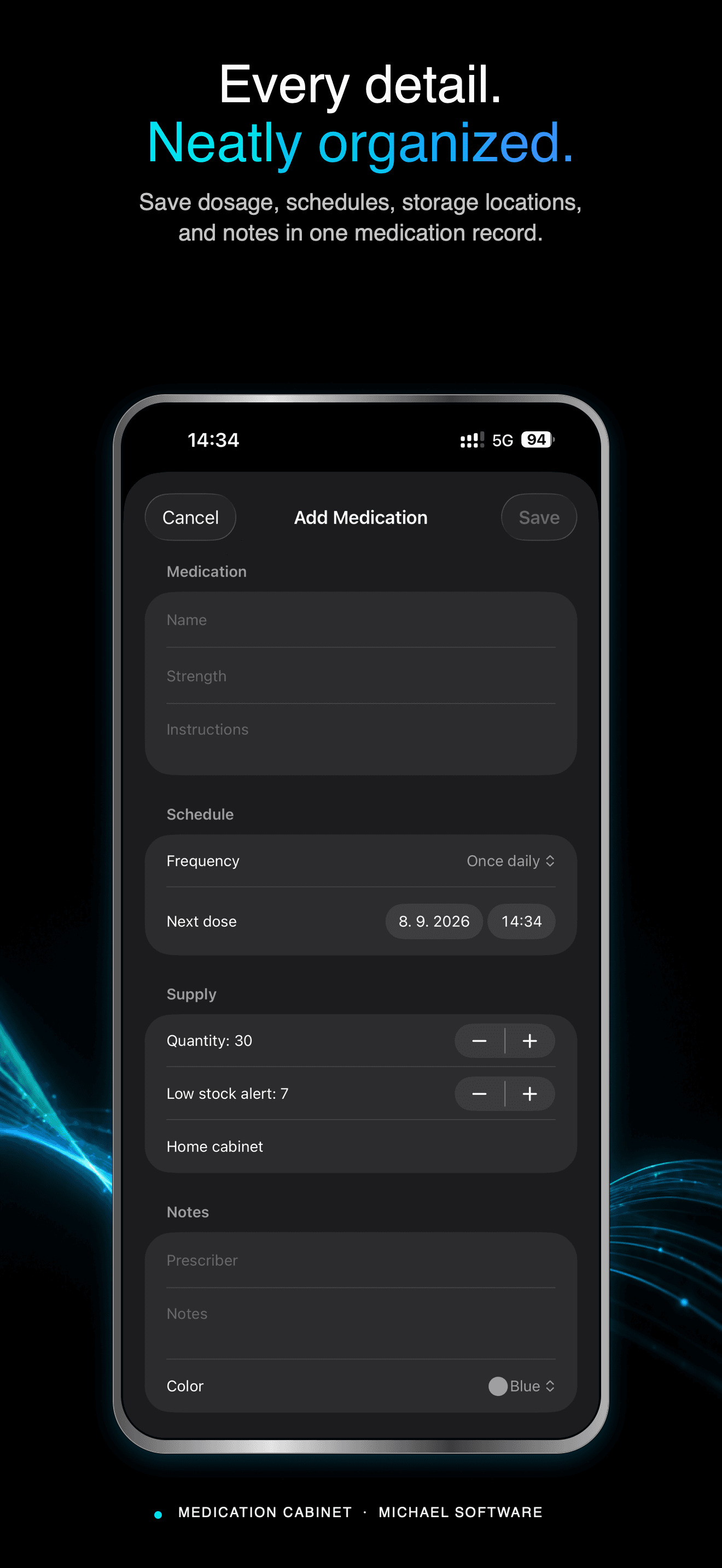 Medication Cabinet add medication screen with dosage, schedule, supply, storage and notes fields on iPhone.