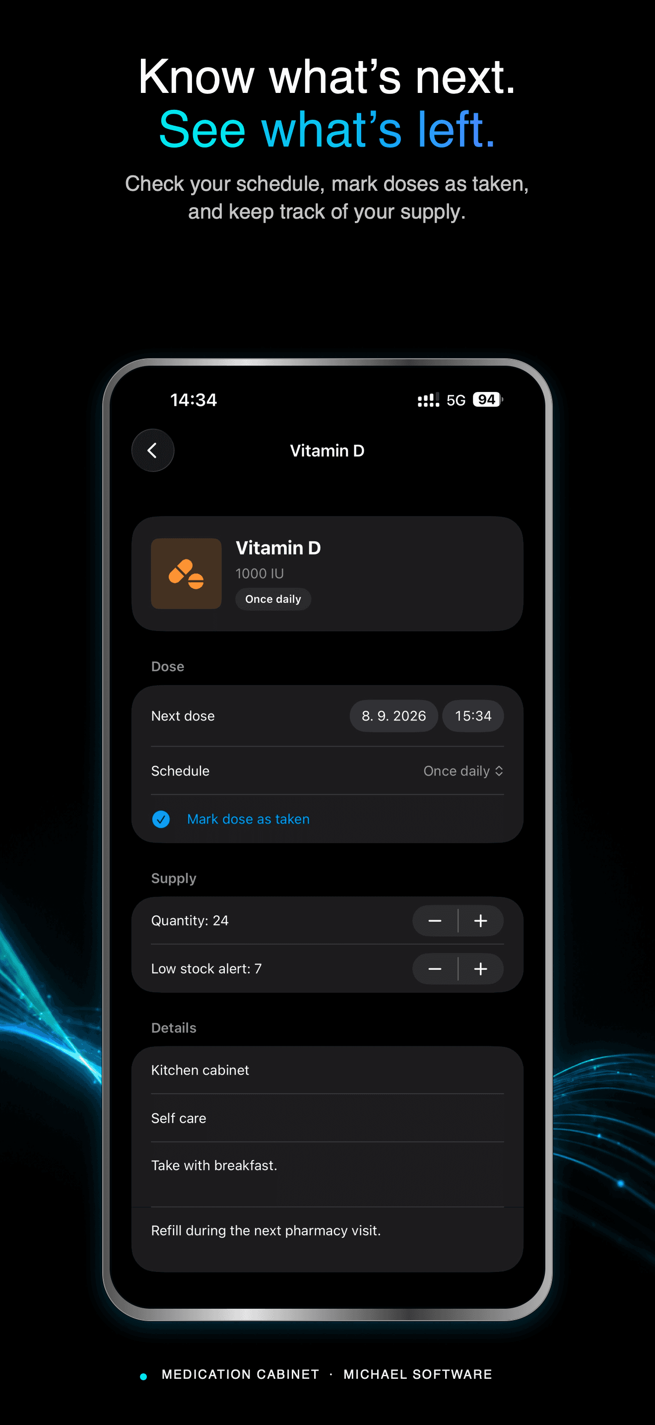 Medication Cabinet medication details with next dose, schedule, supply and notes on iPhone.